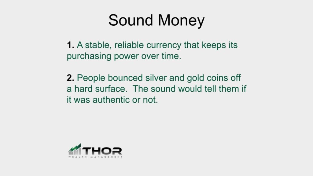 Sound Money - Thor Wealth Managment, Inc.